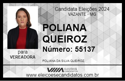 Candidato POLIANA QUEIROZ 2024 - VAZANTE - Eleições