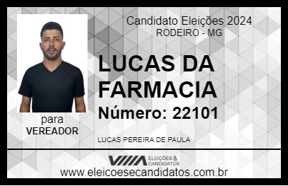 Candidato LUCAS DA FARMACIA 2024 - RODEIRO - Eleições