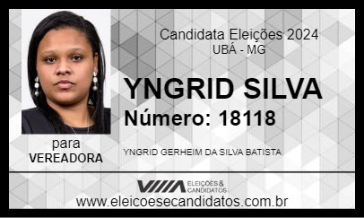 Candidato YNGRID SILVA 2024 - UBÁ - Eleições