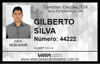 Candidato GILBERTO SILVA 2024 - BOA ESPERANÇA - Eleições