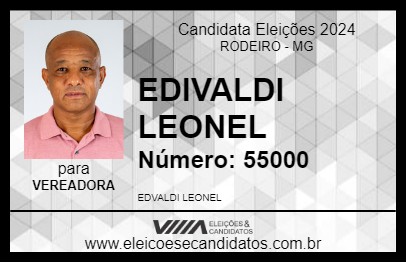 Candidato EDIVALDI LEONEL 2024 - RODEIRO - Eleições