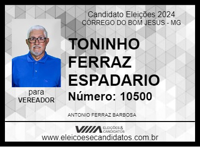 Candidato TONINHO FERRAZ ESPADARIO 2024 - CÓRREGO DO BOM JESUS - Eleições