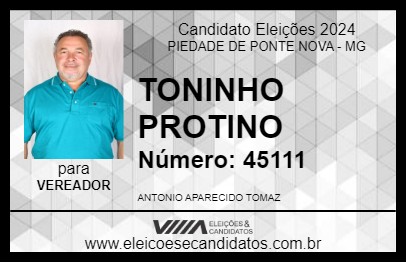 Candidato TONINHO PROTINO 2024 - PIEDADE DE PONTE NOVA - Eleições