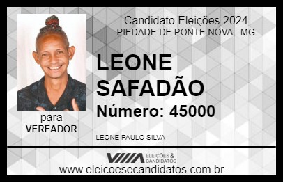 Candidato LEONE SAFADÃO 2024 - PIEDADE DE PONTE NOVA - Eleições