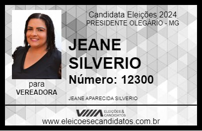 Candidato JEANE SILVERIO 2024 - PRESIDENTE OLEGÁRIO - Eleições