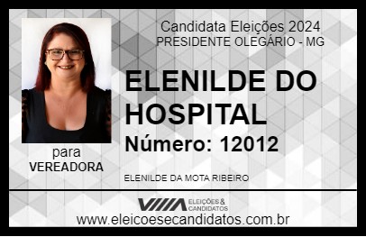 Candidato ELENILDE DO HOSPITAL 2024 - PRESIDENTE OLEGÁRIO - Eleições