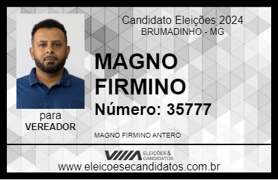 Candidato MAGNO FIRMINO 2024 - BRUMADINHO - Eleições