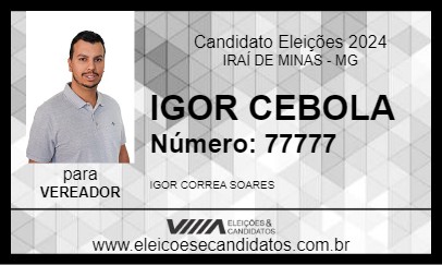 Candidato IGOR CEBOLA 2024 - IRAÍ DE MINAS - Eleições