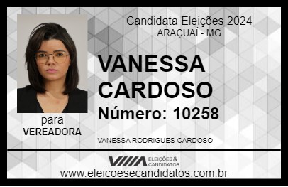 Candidato VANESSA CARDOSO 2024 - ARAÇUAÍ - Eleições