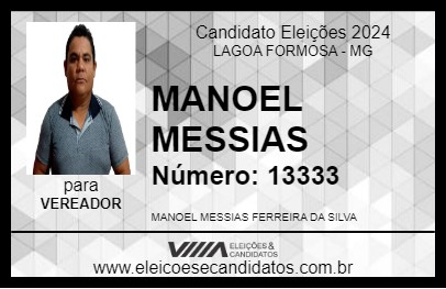 Candidato MANOEL MESSIAS 2024 - LAGOA FORMOSA - Eleições