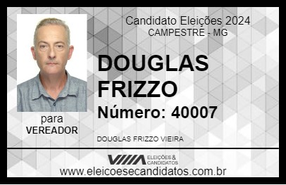 Candidato DOUGLAS FRIZZO 2024 - CAMPESTRE - Eleições