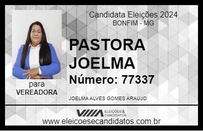 Candidato PASTORA JOELMA 2024 - BONFIM - Eleições