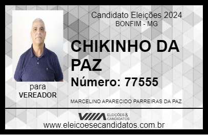 Candidato CHIKINHO DA PAZ 2024 - BONFIM - Eleições