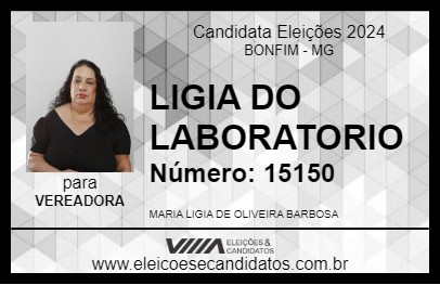 Candidato LIGIA DO LABORATORIO 2024 - BONFIM - Eleições