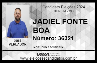 Candidato JADIEL FONTE BOA 2024 - BONFIM - Eleições