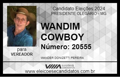 Candidato WANDIM COWBOY 2024 - PRESIDENTE OLEGÁRIO - Eleições