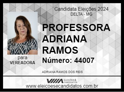 Candidato PROFESSORA ADRIANA RAMOS 2024 - DELTA - Eleições