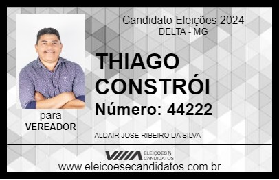 Candidato THIAGO CONSTRÓI 2024 - DELTA - Eleições