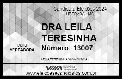 Candidato DRA LEILA TERESINHA 2024 - UBERABA - Eleições