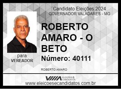 Candidato ROBERTO AMARO - O BETO 2024 - GOVERNADOR VALADARES - Eleições