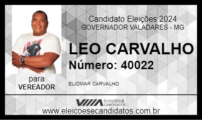 Candidato LEO CARVALHO 2024 - GOVERNADOR VALADARES - Eleições