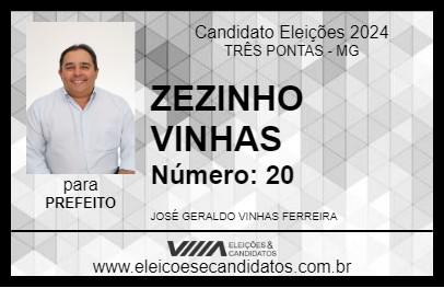 Candidato ZEZINHO VINHAS 2024 - TRÊS PONTAS - Eleições