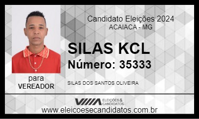 Candidato SILAS KCL  2024 - ACAIACA - Eleições