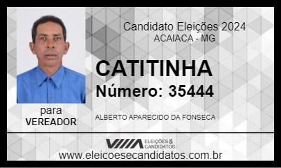 Candidato CATITINHA  2024 - ACAIACA - Eleições