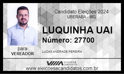 Candidato LUQUINHA UAI 2024 - UBERABA - Eleições