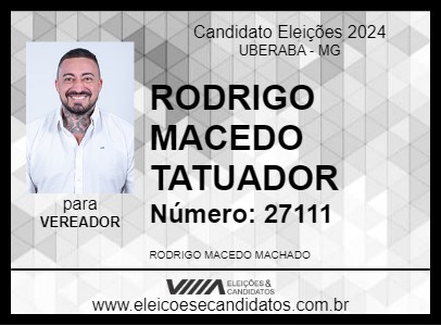 Candidato RODRIGO MACEDO TATUADOR 2024 - UBERABA - Eleições