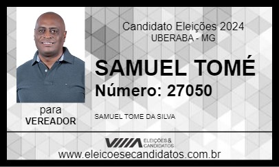 Candidato SAMUEL TOMÉ 2024 - UBERABA - Eleições