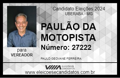 Candidato PAULÃO DA MOTOPISTA 2024 - UBERABA - Eleições