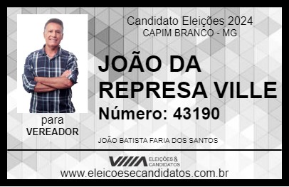 Candidato JOÃO DA REPRESA VILLE 2024 - CAPIM BRANCO - Eleições