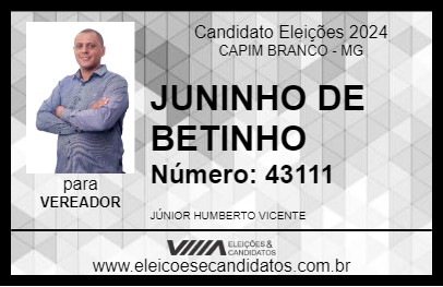 Candidato JUNINHO DE BETINHO 2024 - CAPIM BRANCO - Eleições