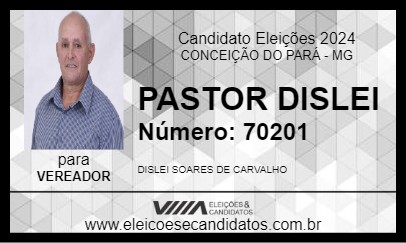 Candidato PASTOR DISLEI 2024 - CONCEIÇÃO DO PARÁ - Eleições