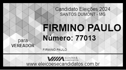 Candidato FIRMINO PAULO 2024 - SANTOS DUMONT - Eleições