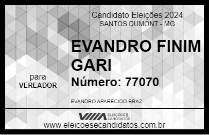 Candidato EVANDRO FINIM GARI 2024 - SANTOS DUMONT - Eleições