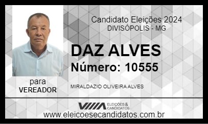 Candidato DAZ ALVES 2024 - DIVISÓPOLIS - Eleições