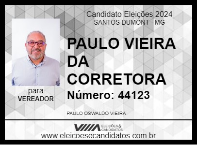 Candidato PAULO VIEIRA DA CORRETORA 2024 - SANTOS DUMONT - Eleições