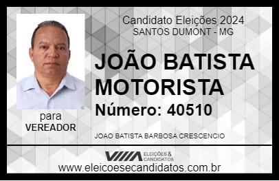 Candidato JOÃO BATISTA MOTORISTA 2024 - SANTOS DUMONT - Eleições