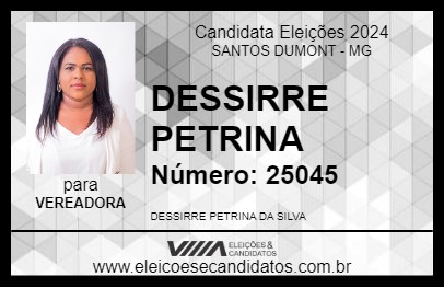 Candidato DESSIRRE PETRINA 2024 - SANTOS DUMONT - Eleições