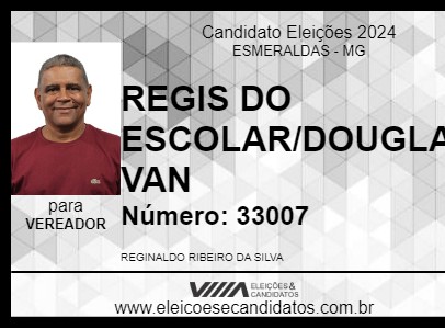 Candidato REGIS DO ESCOLAR/DOUGLAS VAN 2024 - ESMERALDAS - Eleições