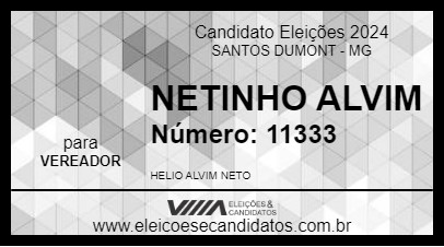 Candidato NETINHO ALVIM 2024 - SANTOS DUMONT - Eleições