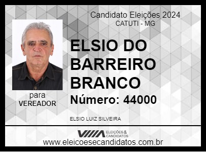 Candidato ELSIO DO BARREIRO BRANCO 2024 - CATUTI - Eleições