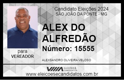 Candidato ALEX DO ALFREDÃO 2024 - SÃO JOÃO DA PONTE - Eleições