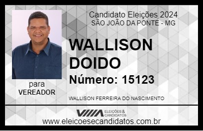 Candidato WALLISON DOIDO 2024 - SÃO JOÃO DA PONTE - Eleições