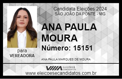 Candidato ANA PAULA MOURA 2024 - SÃO JOÃO DA PONTE - Eleições