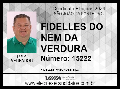 Candidato FIDELLES DO NEM DA VERDURA 2024 - SÃO JOÃO DA PONTE - Eleições