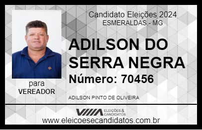 Candidato ADILSON DO SERRA NEGRA 2024 - ESMERALDAS - Eleições