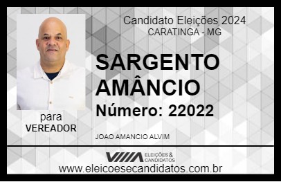 Candidato SARGENTO AMÂNCIO 2024 - CARATINGA - Eleições